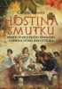 HOSTINA SMUTKU - PŘÍBĚH STAROVĚKÉHO ŘÍMSKÉHO GURMÁNA OČIMA