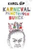 KARNEVAL PAMĚŤOVÝCH BUNĚK - VZPOMÍNKY MODERÁTORA VŠECHNOPÁRT