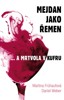 MEJDAN JAKO ŘEMEN