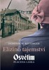 ELIZINO TAJEMSTVÍ-OSVĚTIM