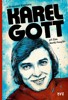 KAREL GOTT: ILUSTROVANÝ ŽIVOTOPIS
