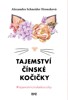 TAJEMSTVÍ ČÍNSKÉ KOČIČKY