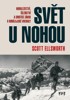 SVĚT U NOHOU - HOROLEZECTVÍ, ŠÍLENSTVÍ A SMRTÍCÍ ZÁVOD O H.