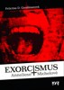 EXORCISMUS ANNELIESE MICHELOVÉ-SKUTEČNÝ PŘÍBĚH VYMÍTÁNÍ DÉM.