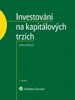 INVESTOVÁNÍ NA KAPITÁLOVÝCH TRZÍCH  3.VYDÁNÍ