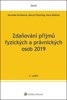 ZDAŇOVÁNÍ PŘÍJMŮ FYZICKÝCH A PRÁVNISKÝCH OSOB 2019-4.VYDÁNÍ