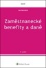 ZAMĚSTNANECKÉ BENEFITY A DANĚ-5.VYDÁNÍ