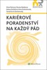 KARIÉROVÉ PORADENSTVÍ NA KAŽDÝ PÁD