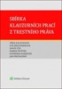 SBÍRKA KLAUZURNÍCH PRACÍ Z TRESTNÍHO PRÁVA