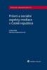 PRÁVNÍ A SOCIÁLNÍ ASPEKTY MEDIACE V ČESKÉ REPUBLICE