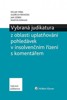 VYBRANÁ JUDIKATURA Z OBLASTI UPLATŇOVÁNÍ POHLEDÁVEK V INSOL.