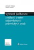 VYBRANÁ JUDIKATURA Z OBLASTI TRESTNÍ ODPOVĚDNOSTI PRÁVNIC...
