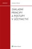 ZÁKLADNÍ PRINCIPY A POSTUPY V ÚČETNICTVÍ