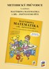METODICKÝ PRŮVODCE K MATÝSKOVĚ MATEMATICE 1.DÍL AKTUALIZOVA