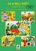 JÁ A MŮJ SVĚT 3 - PRVOUKA (UČEBNICE)