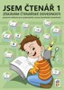 JSEM ČTENÁŘ 1 - ZÍSKÁVÁM ČTENÁŘSKÉ DOVEDNOSTI (BAREVNÝ,DOPOR