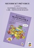 METODICKÝ PRŮVODCE K MATÝSKOVĚ MATEMTICE 3.DÍL AKTUALIZOVANÉ