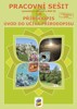 PŘÍRODOPIS 6, 1. DÍL - OBECNÝ ÚVOD DO PŘÍRODOPISU (BAREVNÝ P
