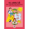 SLABIKÁŘ (BROŽOVANÁ VAZBA)