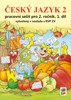 ČESKÝ JAZYK 2  1.DÍL (BAREVNÝ PRACOVNÍ SEŠIT)