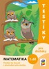 TESTÍKY PRO DRUHÁKY-MATEMATIKA 1.DÍL (BAREVNÝ PRACOVNÍ SEŠ.