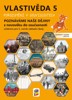 VLASTIVĚDA 5 -POZNÁVÁME NAŠE DĚJINY-Z NOVOVĚKU DO SOUČ.-UČEB
