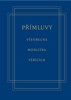 PŘÍMLUVY - LITURGICKÉ TEXTY