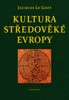 KULTURA STŘEDOVĚKÉ EVROPY
