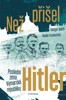 NEŽ PŘIŠEL HITLER-POSLEDNÍ ZIMA VÝMARSKÉ REPUBLIKY