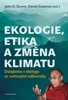 EKOLOGIE,ETIKA A ZMĚNA KLIMATU