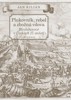 PLUKOVNÍK, REBEL A ZBOŽNÁ VDOVA-BLEYLEBENOVÉ V ČECHÁCH 17.S.
