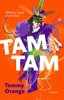 TAM TAM - MĚSTSKÝ INDIÁN PATŘÍ MĚSTU