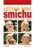 LÉČIVÁ MOC SMÍCHU 6.VYDÁNÍ