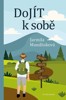 DOJÍT K SOBĚ