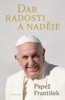 DAR RADOSTI A NADĚJE