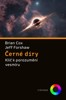 ČERNÉ DÍRY - KLÍČ K POCHOPENÍ VESMÍRU