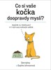 CO SI VAŠE KOČKA DOOPRAVDY MYSLÍ