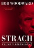 STRACH - TRUMP V BÍLÉM DOMĚ