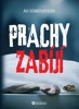 PRACHY ZABÍJÍ