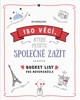150 VĚCÍ, KTERÉ MUSÍTE SPOLEČNĚ ZAŽÍT-PRO NOVOMANŽELE
