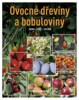 OVOCNÉ DŘEVINY A BOBULOVINY