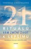 21 RITUÁLŮ VÁM ZMĚNÍ ŽIVOT K LEPŠÍMU