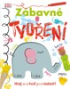 ZÁBAVNÉ TVOŘENÍ