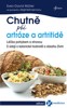 CHUTNĚ PŘI ARTRÓZE A ARTRITIDĚ - 2. VYD.