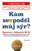 KAM SE PODĚL MŮJ SÝR? - 2. VYDÁNÍ