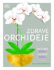 ZDRAVÉ ORCHIDEJE