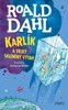 KARLÍK A VELKÝ SKLENĚNÝ VÝTAH