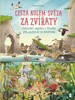 CESTA KOLEM SVĚTA ZA ZVÍŘATY-Z GRÓNSKA,PŘES POUŠTĚ AŽ DO AM.