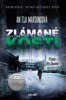 ZLÁMANÉ KOSTI-PŘÍPADY KIM STONEOVÉ 7