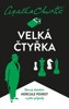 VELKÁ ČTYŘKA — POIROT  4.VYDÁNÍ